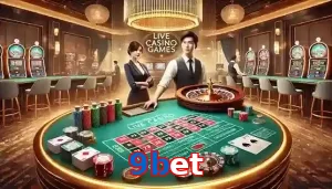 Casino Trực Tuyến Trò Chơi Được Yêu Thích Tại 9bet